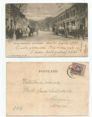 Malaya Penang 1902 Burmah Road,  Chinese Quarter Penang Precurs,  To Slovakia @3c