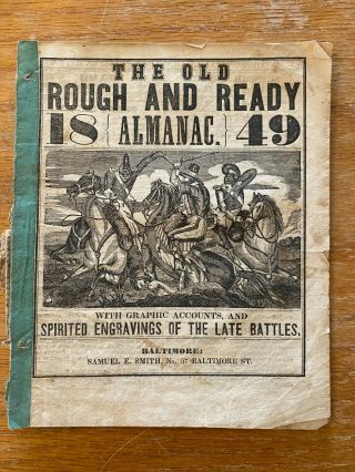 Rare1849 The Old Rough And Ready Almanac Engravings Of The Lastest Battles