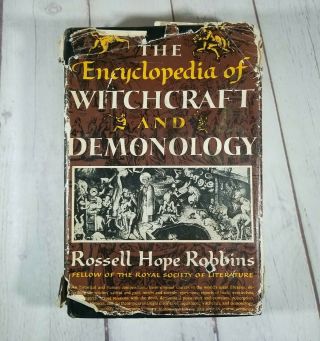 The Encyclopedia Of Witchcraft And Demonology Rossell Hope Robbins 1959 Hc Rare