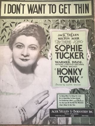 1929 Rare Sophie Tucker Sheet Music “i Don’t Want To Get Thin” From Honky Tonk
