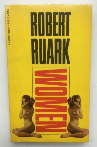 Women.  Robert Ruark.  Rare Vtg 1968 1st Signet Paperback Edition Adult Essays