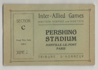 Rare 1919 Wwi Inter - Allied Games Ticket,  Baseball Game,  Pershing Stadium,  Paris