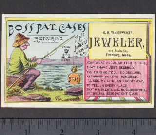 Fitchburg Ma Vanderwarker Jewelry Store Boss Watch Case Fishing Poem Trade Card
