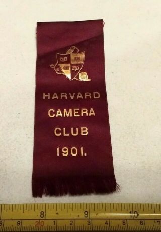 Vintage 1901 Harvard University Camera Club Ribbon Extremely Rare