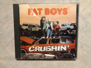 The Fat Boys: Crushin 