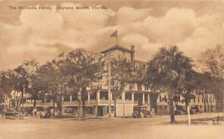 Fl - 1910’s Florida The Williams Hotel At Daytona Beach,  Fla - Volusia County 1