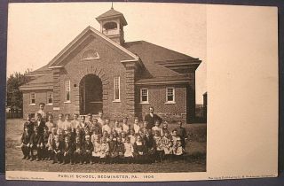 Postcard Public School Bedminster Pa 1906 / P&r Railway Station Perkasie Pa