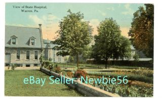 Warren Pa - Gardens At State Hospital - Postcard Insane Asylum