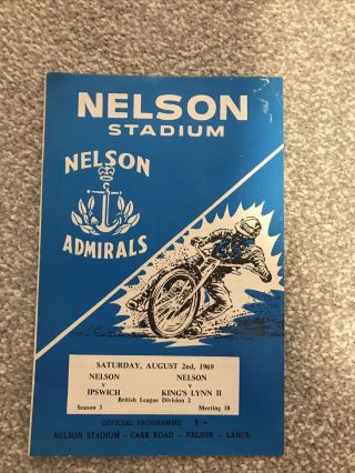 Rare Nelson V Ipswich & V King’s Lynn Ii Speedway Programme 02/08/69