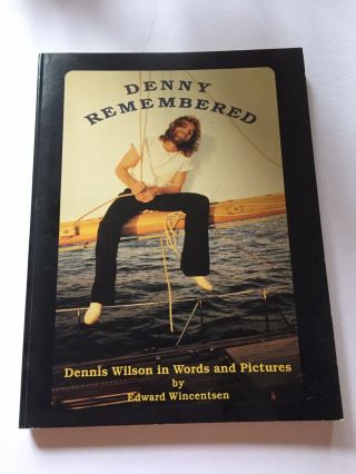 Dennis Wilson Biography Denny Remembered Rare Signed By Author