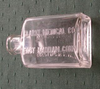 Rare Vintage Glass Pharmacy Bottle: " Clarke Medical Co.  " From East Haddam,  Conn