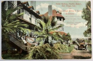 1915 San Diego Ca Hotel Balboa Pacific Beach Army & Navy Academy Exposition Cxl