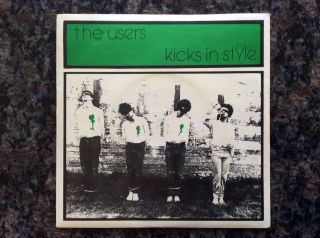 Rare Punk 7” Vinyl - The Users Kicks In Style Wave Damned Limited Edition