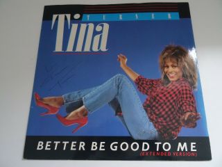Tina Turner Better Be Good To Me 12 " Hand Signed Autographed Rare Private Dancer