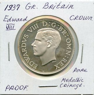 Great Britain 1937 Edward Viii Medallic Coinage Crown Proof Rare.