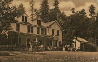 Hotel La Honda,  Ca Mitchell San Mateo County California Antique Postcard 1c Stamp