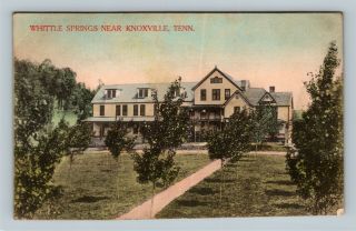 Knoxville Tn,  Whittle Springs Health Resort,  Vintage Tennessee C1910 Postcard