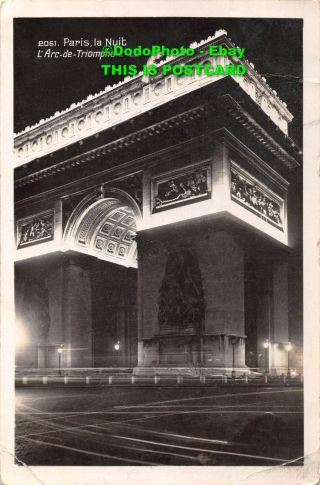 R348569 Paris.  La Nuit.  L Arc De Triomphe.  Ll.  2061.  Levy Et Neurdein Reunis.  19