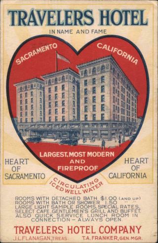 1917 Travelers Hotel In Name And Fame Sacramento California Largest,  Most Modern