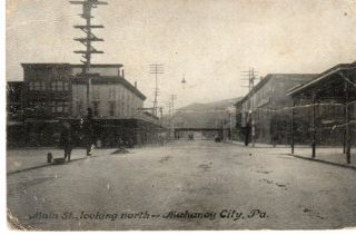 Early 1910 View Main Street North At Mahanoy City Pa Pennsylvania