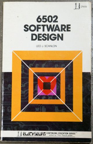 6502 Software Design Aim 65 Kim - 1 Sym - 1 Apple Ii Commodore Pet Machine Language