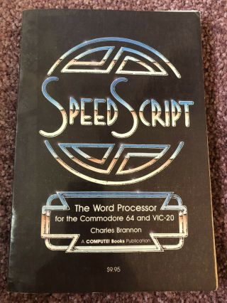 Speedscript - The Word Processor For The Commodore 64 And Vic - 20 (compute)