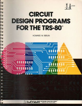Circuit Design Programs For The Trs - 80 (1980,  Isbn 0 - 672 - 21741 - 4) Level Ii Basic