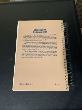 Programmer ' s Reference Guide to The TI 99/4A C.  Regena BASIC Texas Instruments 2