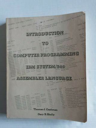 Cashman,  Introduction To Computer Programming Ibm System 360 Assembler Language
