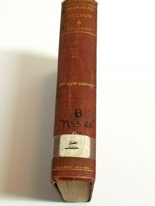 1903 The Life Of Admiral Horatio Nelson - Antique Book Robert Southey A.  L.  Burt 3