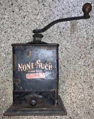 Antique Vtg None Such Tin Litho Coffee Grinder Mill Advertising Decor Nr
