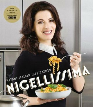 Nigellissima: Instant Italian Inspiration By Lawson,  Nigella Book The Fast