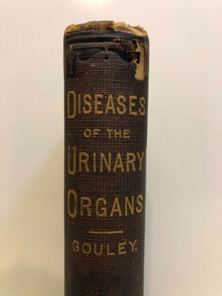 1873 Diseases of the Urinary (Sex) Organs/Gouley Antique Medical Text HC Illust. 2