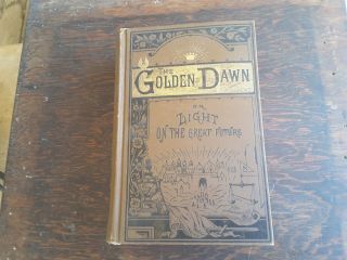 Antique Book 1881 " The Golden Dawn " Religious Spiritual Theosophy Occult Metaphy