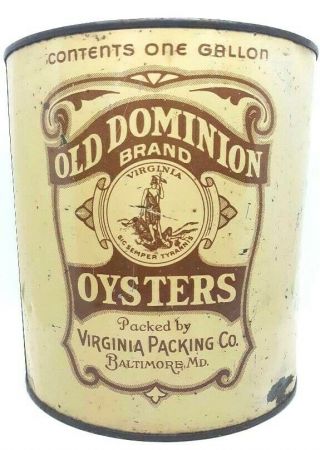 Antique Old Dominion Brand Oysters Oyster Can,  Virginia Packing Co Baltimore,  Md