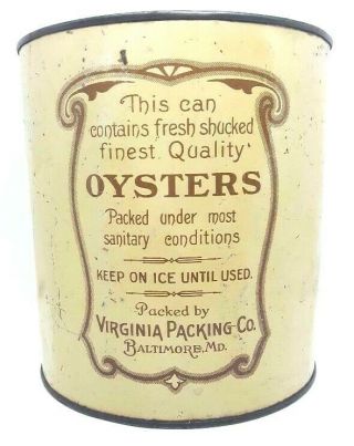 ANTIQUE OLD DOMINION BRAND OYSTERS OYSTER CAN,  VIRGINIA PACKING CO BALTIMORE,  MD 3