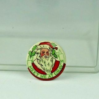 Antique Celluloid Santa Claus Pinback Button Meet Me At Gray 