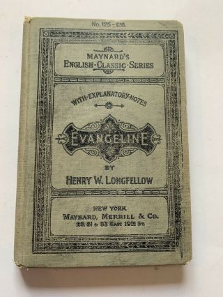 Antique Evangeline By Henry W.  Longfellow 1893 Hardcover Book
