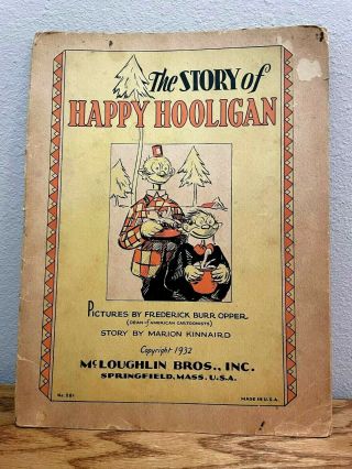 Antique Book 1932,  The Story Of Happy Hooligan Early Comic Book
