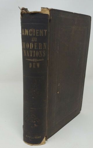 Vintage Antique Book Ancient And Modern Nations By Thomas Dew 1852