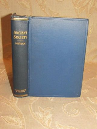 Antique Book Of Ancient Society,  By Lewis H.  Morgan