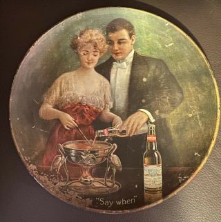 1910 Antique Pre Prohibition Anheuser Budweiser Beer Sign Charger Tray Say When