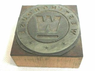 Antique Letterpress Metal & Wood Printing Block - " Westinghouse " Co.  Logo,  Vgc