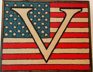Vintage Tom Tru Corp Nj Textile Wall Art Wwii " V " For Victory With U.  S.  A.  Flag