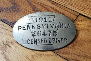 Antique Vintage 1914 Pa Pennsylvania Licensed Driver Taxi Pin Badge