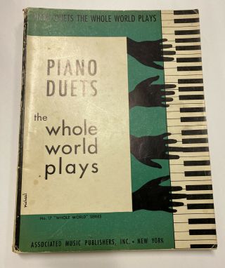 Antique Sheet Music 40 Piano Duets The Whole World Plays 17 1920 Albert Wier