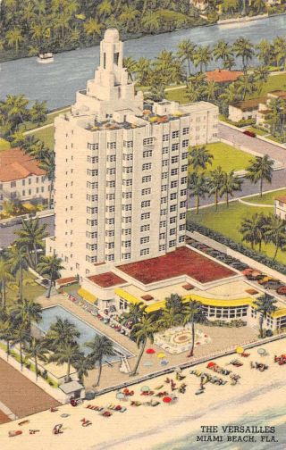 Miami Beach Florida The Versailles Hotel Art Deco Antique Postcard J48444