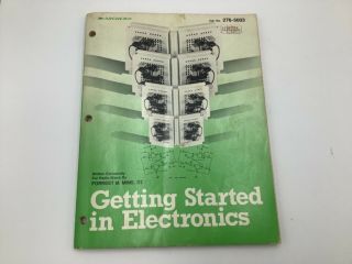 Getting Started In Electronics 276 - 5003 By Forrest Mims (radio Shack)
