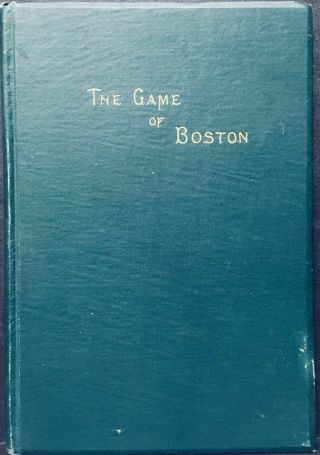 The Game Of Boston Rare 1883 Antique Book Whist By Cavendish Cards Card Playing