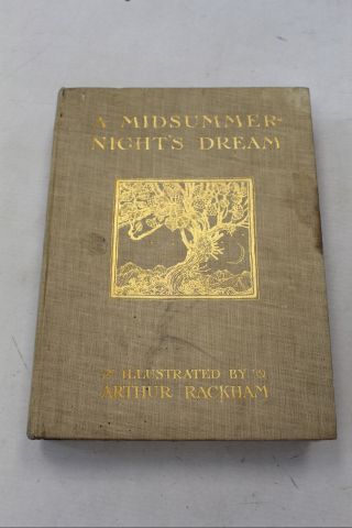 1st EDITION Antique 1908 a Midsummer Nights Dream Shakespeare RACKHAM - P37 2